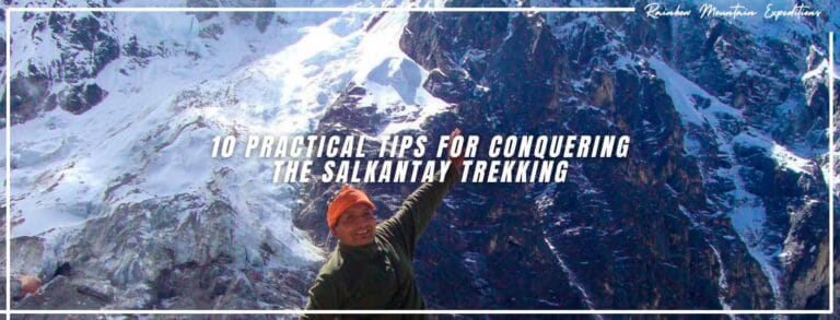 Tips For Conquering The Salkantay Trekking