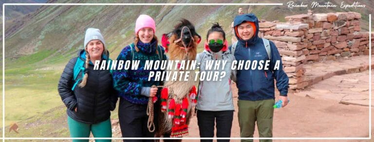 Why Choose a Private Tour to Rainbow Mountain