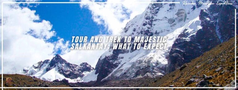 salkantay tour and trek