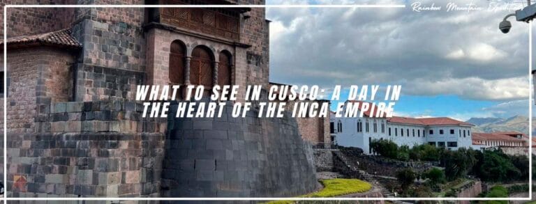 cusco city what to see 2024