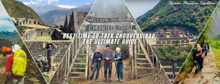 Best Time to Trek Choquequirao